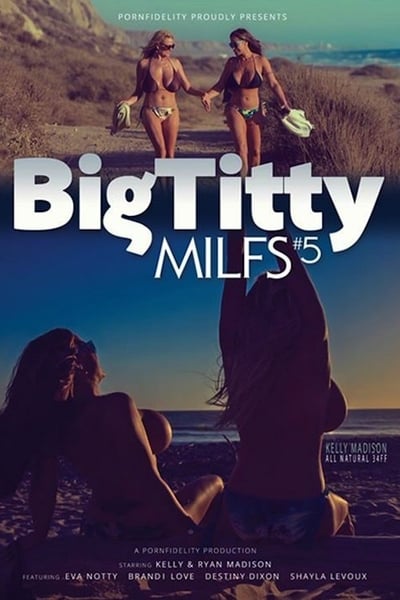 Big Titty MILFs 5
