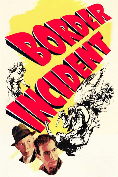 Poster for the movie Border Incident