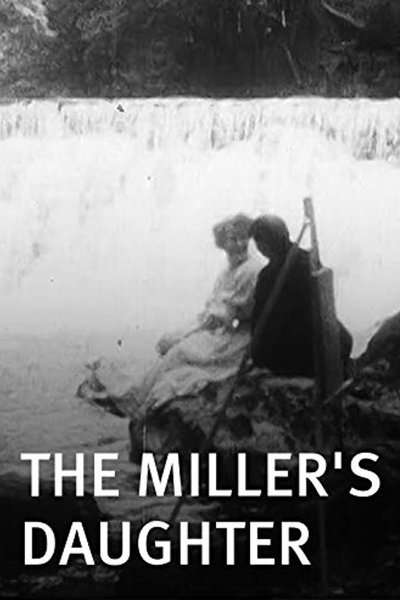 The Miller’s Daughter poster The Miller’s Daughter