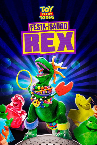 Poster do Filme Toy Story Toons: Festa-Sauro Rex