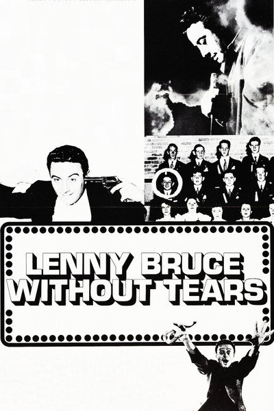 Lenny Bruce: Without Tears