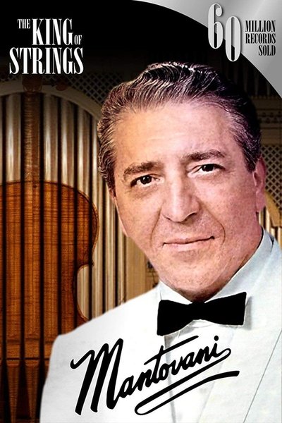 Poster for the movie Mantovani, the King of Strings