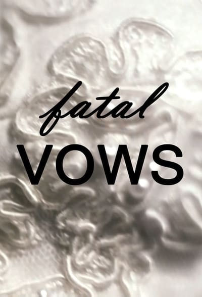 Fatal Vows TV Show Poster