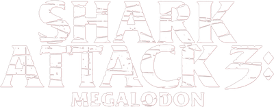Shark Attack 3: Megalodon Logo