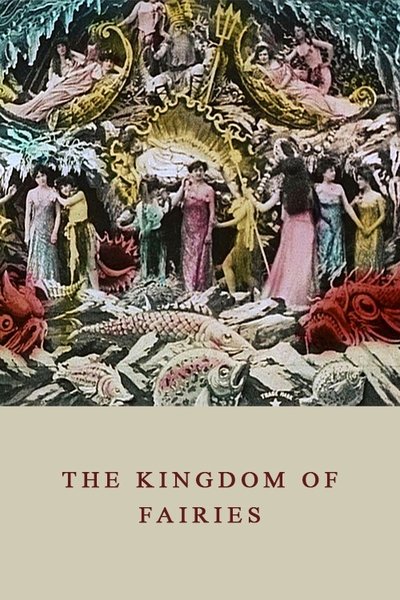 Poster for the movie The Kingdom of the Fairies