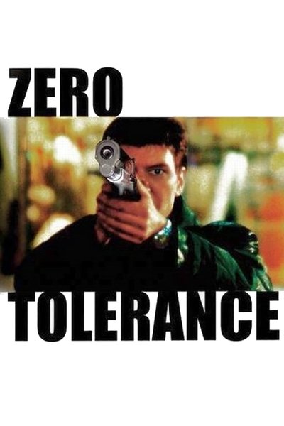 Poster for the movie Zero Tolerance