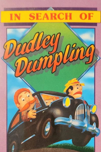 movie poster for In Search of Dudley Dumpling