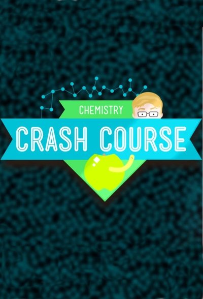poster for Crash Course Chemistry