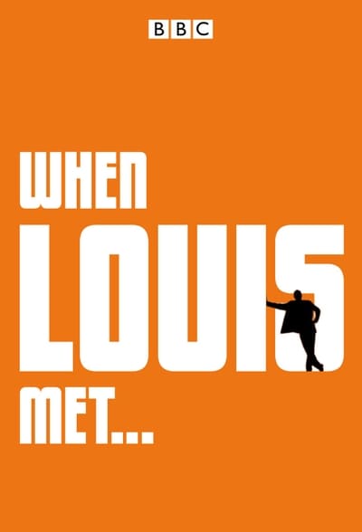 When Louis Met... TV Show Poster