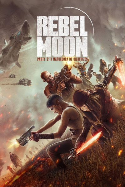 Poster do Filme Rebel Moon - Parte 2: A Marcadora de Cicatrizes