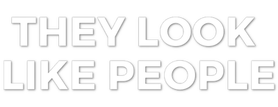 They Look Like People Logo