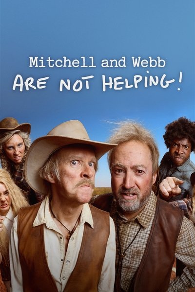 poster Mitchell & Webb Are Not Helping