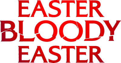 Easter Bloody Easter Logo