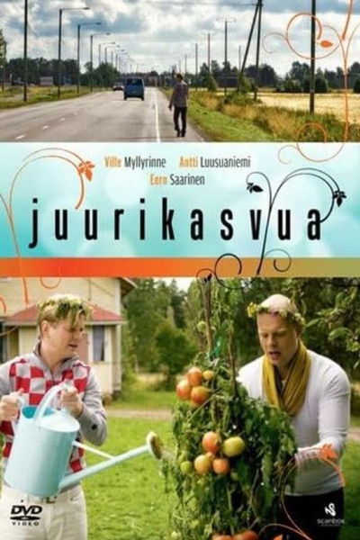 poster for Juurikasvua