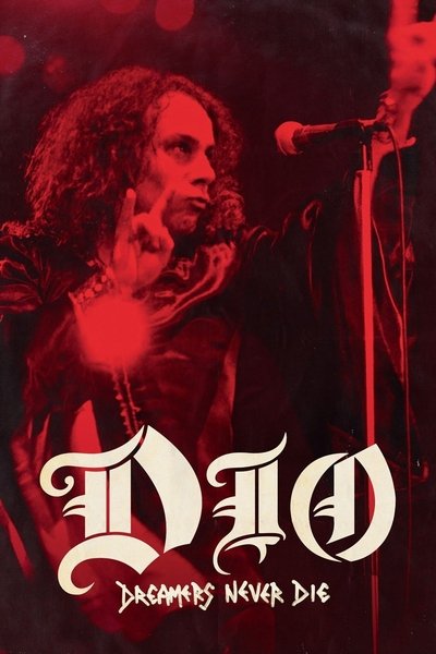 Poster for the movie Dio: Dreamers Never Die