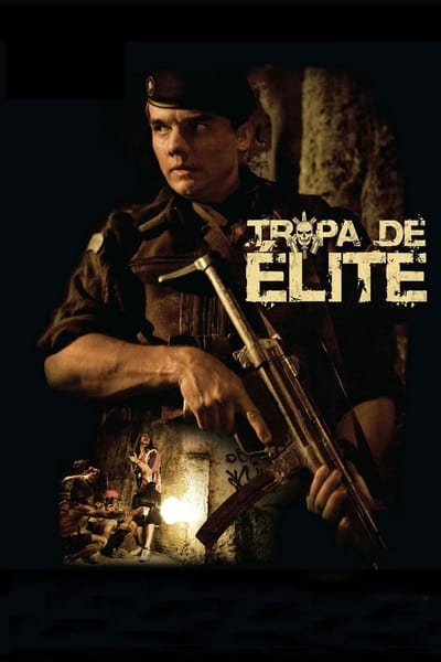 Elite Squad (2007)