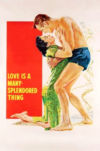 Poster for the movie Love Is a Many-Splendored Thing