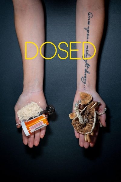 Poster for the movie Dosed