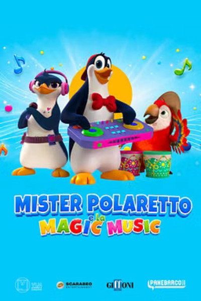 Mr. Polaretto and the magic music
