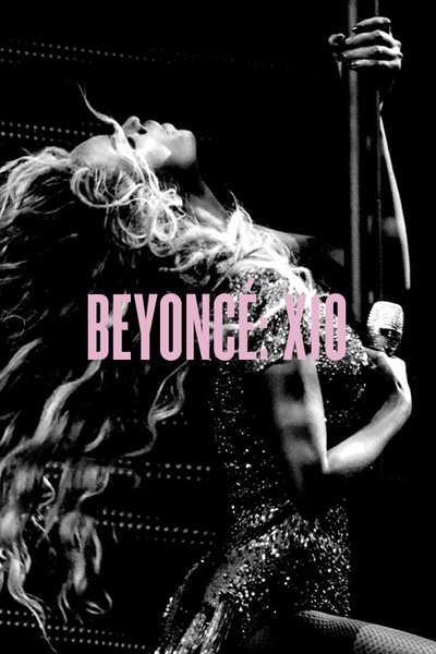 Poster for the movie Beyoncé: X10 - The Mrs. Carter Show World Tour
