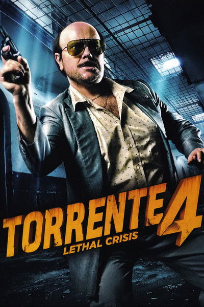 Torrente 4: Lethal crisis