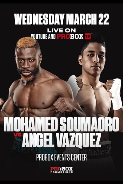 Mohamed Soumaoro vs. Angel Vazquez