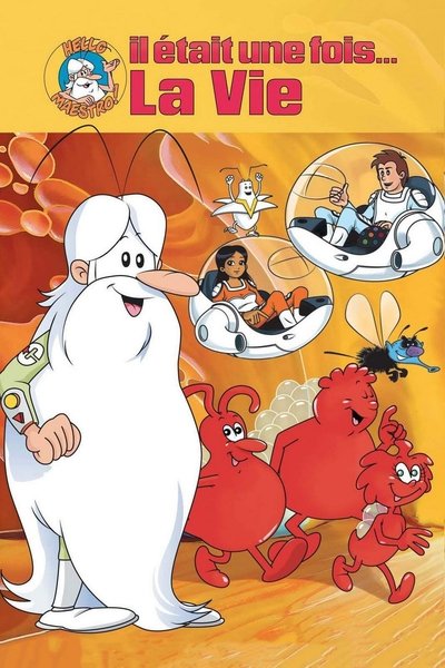 Il était une fois… la Vie poster Il était une fois… la Vie