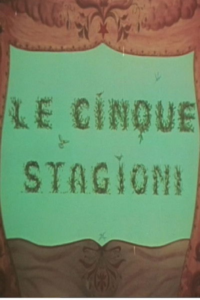 Poster do Filme Le cinque stagioni