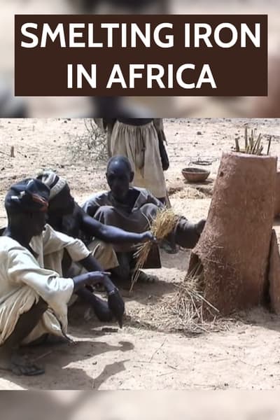 Smelting Iron in Africa