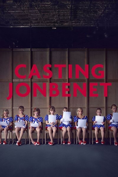 Casting JonBenet (2017)