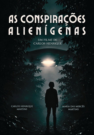 As Conspirações Alienígenas: part. I
