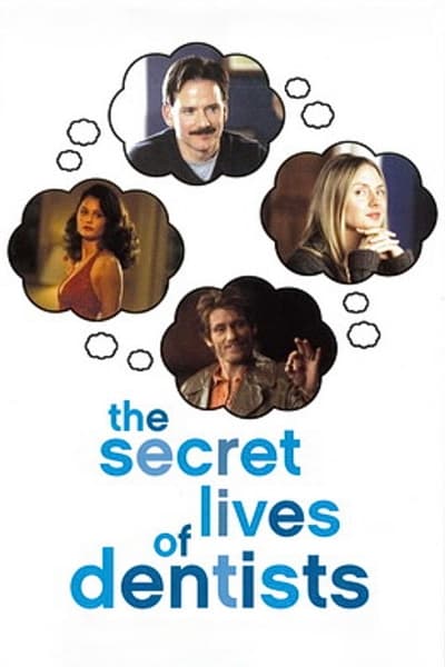 Poster for the movie The Secret Lives of Dentists