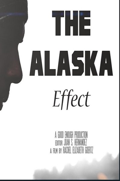 Watch Now!The Alaska Effect Movie Online Free Putlocker