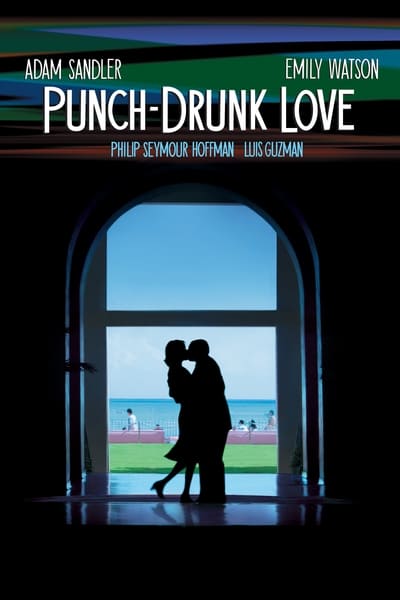 Punch-Drunk Love (2002)