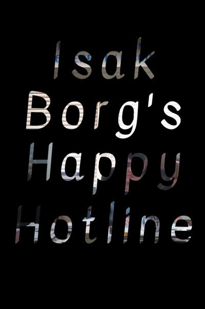 Poster do Filme Isak Borg's Happy Hotline