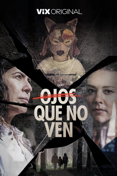 Poster for the movie Ojos que no ven