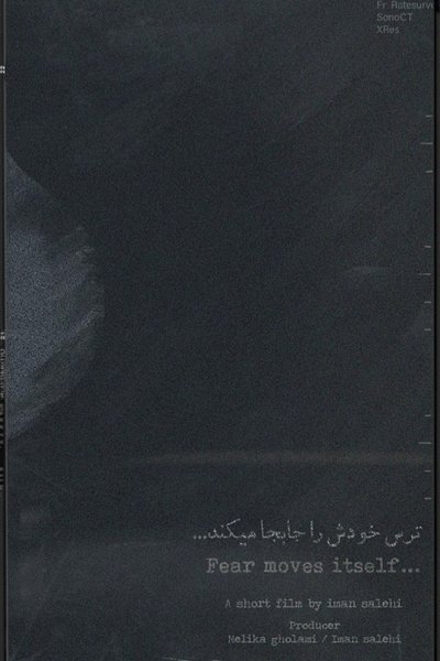 Poster do Filme Fear moves itself...