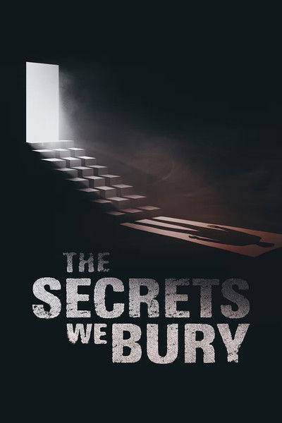 Poster do Filme The Secrets We Bury