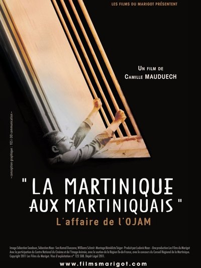 Poster do Filme La Martinique aux Martiniquais, l'affaire de l'OJAM