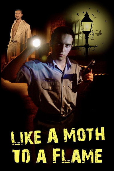 Like a Moth to a Flame