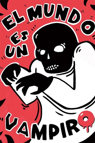 Poster do Filme El mundo es un vampiro