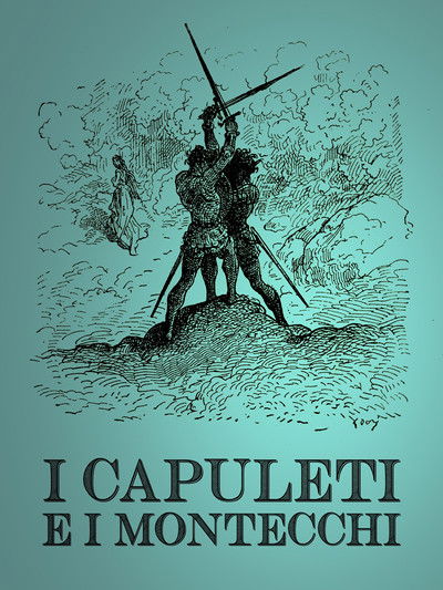 I Capuleti e i Montecchi