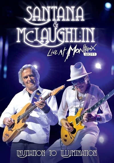 Poster for the movie Santana & McLaughlin: Invitation to Illumination - Live at Montreux