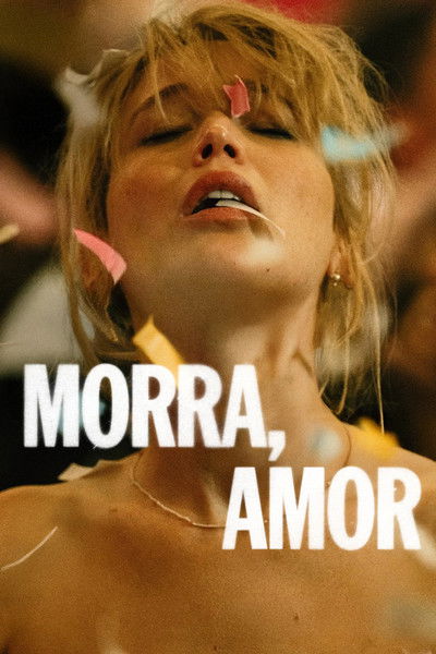 Poster do Filme Morra, Amor