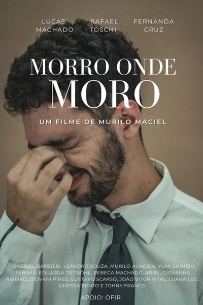 Poster do Filme Morro Onde Moro