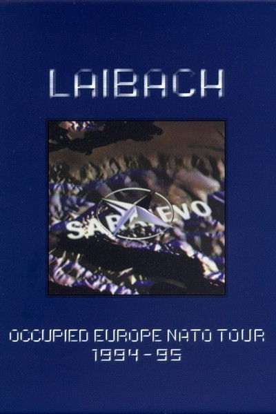 movie poster for Occupied Europe NATO Tour 1994-95