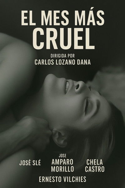 Poster do Filme El mes más cruel