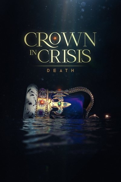 Poster do Filme Crown in Crisis: Death