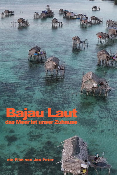 Bajau Laut - das Meer ist unser Zuhause