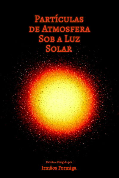 Poster do Filme Partículas de Atmosfera Sob a Luz Solar